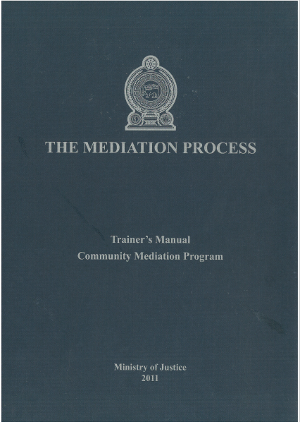 The Mediation Process Trainers Manual- 2011